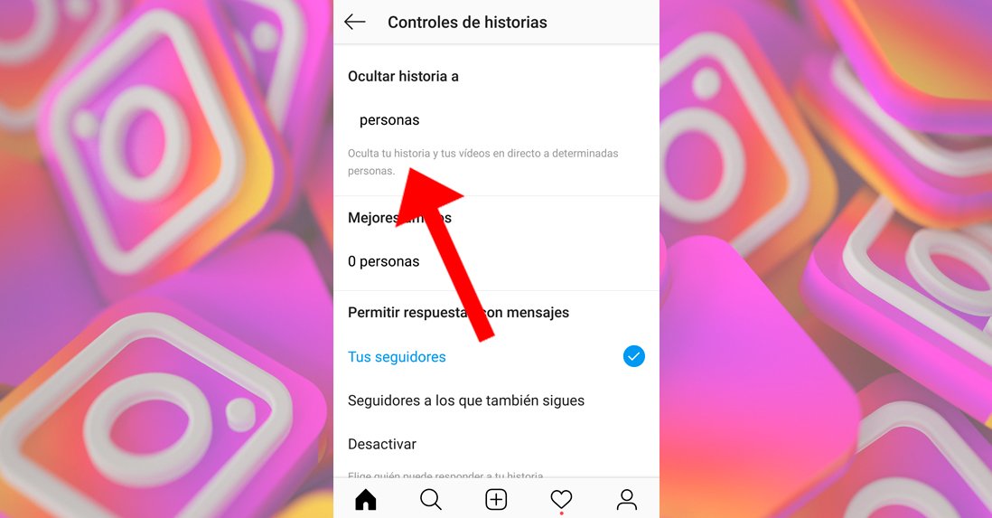 Instagram comment empêcher les utilisateurs de voir vos histoires